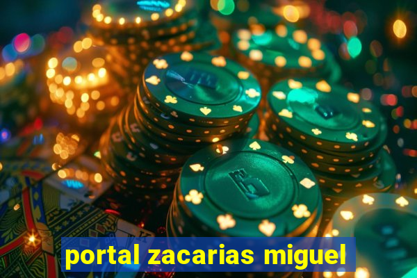 portal zacarias miguel